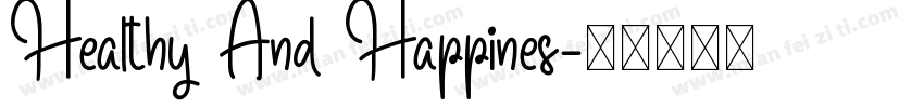 Healthy And Happines字体转换